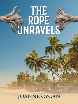 cover image of The Rope Unravels